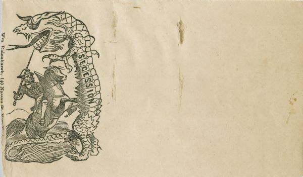 A knight mounted on a horse is wearing the Union shield as he battles a dragon with a sword. The dragon has the word "SECESSION" on its side. Black ink on beige envelope, image on left side.