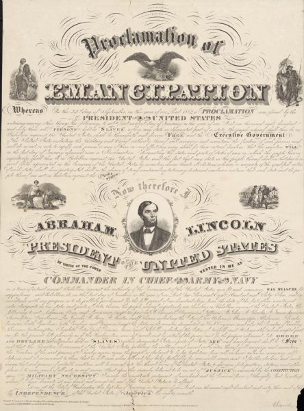 Text of the Emancipation Proclamation by Abraham Lincoln. Includes a portrait of Abraham Lincoln.