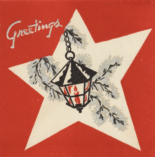 Holiday card with a white star on a red background. A lantern with a lit candle and pine branches are inside the star. The word "Greetings" appears in the upper left corner. Letterpress, black, red and metallic silver inks.