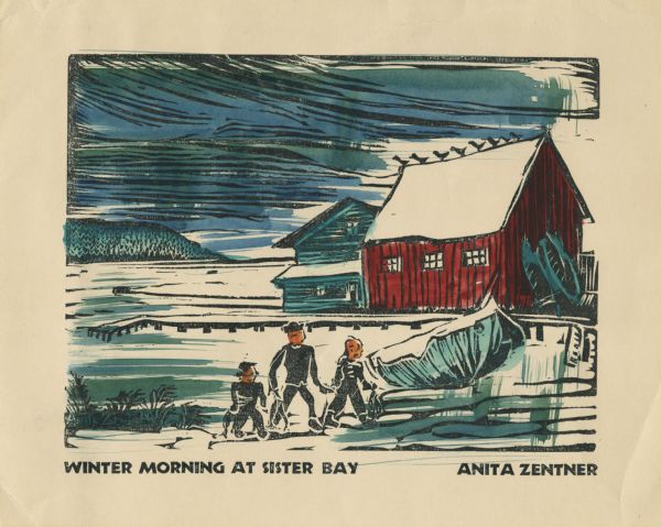 Holiday card of the Sister Bay lakeshore. Three figures are on the shore. Two boathouses, a covered boat, a pier, and two upright boats are in the background. There are birds on top of the boathouse. The image was created using a linoleum or wood block print. Printed in black, then hand-painted with watercolors. Text at bottom reads: "Winter Morning at Sister Bay, Anita Zentner."