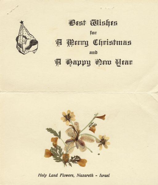 Inside of a holiday card, showing a baby in a cradle with a star holding netting from above. To the right is the text "Best Wishes for A Merry Christmas and A Happy New Year." Attached below are real dried flowers with the text "Holy Land Flowers, Nazareth - Israel." The outside of the card is blank. Letterpress in black ink.