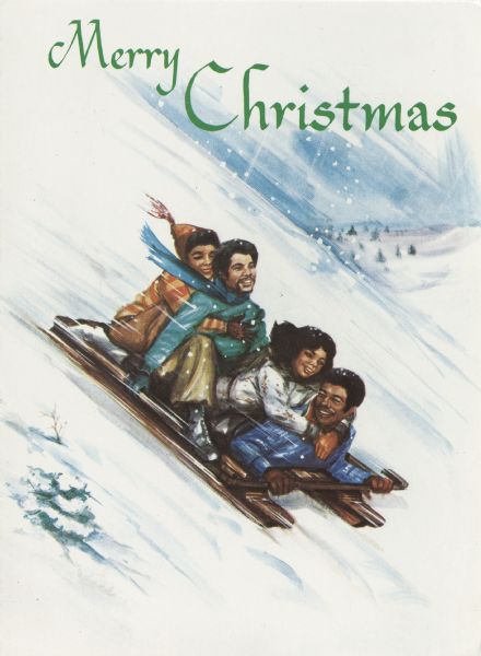 Holiday card showing four African Americans, two men and two women, sliding down a hill on a sled. More snow-covered hills are visible in the background. The text "Merry Christmas" appears above. Offset lithography.