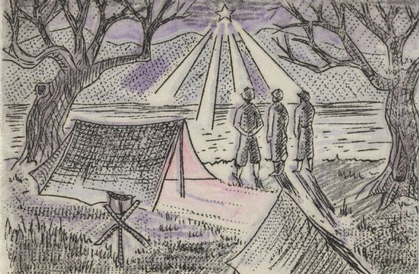 Holiday card showing a military camp with three soldiers standing together gazing at the Christmas star. Two tents are pitched under two trees on the shoreline, and mountains are in the background. On the inside (not shown) is the message: "Season's Greetings." Offset lithography, then hand tinted.