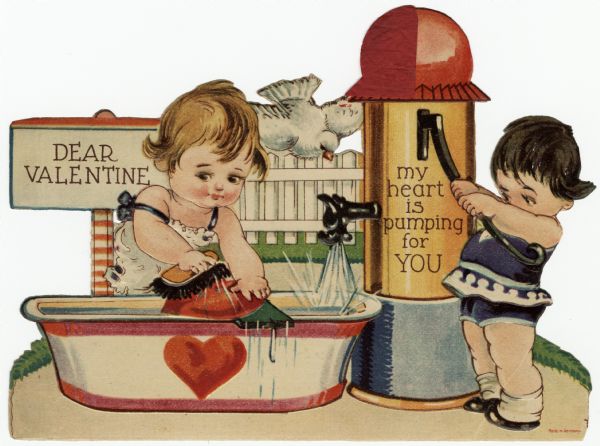 Valentine's Day card with a boy pumping water while a girl is scrubbing a heart in a tub. He is wearing a blue outfit and she is wearing a lacy blouse. A sign and fence with a dove perched on it are in the background. The pump top originally had a paper honeycomb that would open up, and the back had a paper easel that is missing. The text "Dear Valentine" is on the sign and "my heart is pumping for you" is on the pump. Offset lithography, embossed and die cut in Germany.