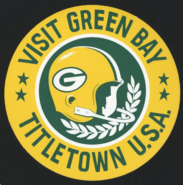 A sticker advertising "Visit Green Bay Titletown U.S.A." that features a football helmet emblazoned with the Green Bay Packers logo.
