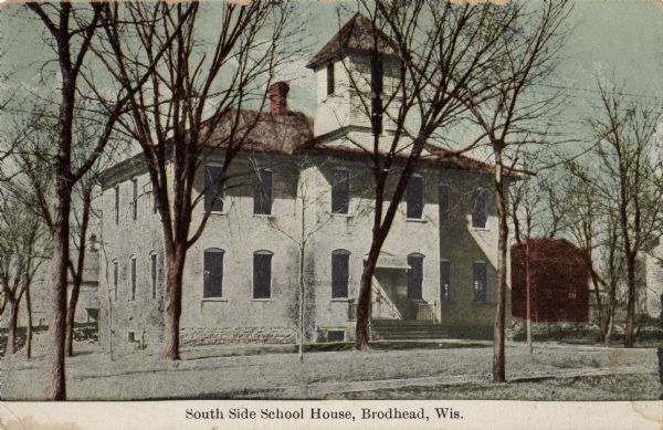 Colorized postcard view of the South Side School House. Caption reads: "South Side School House, Brodhead, Wis."