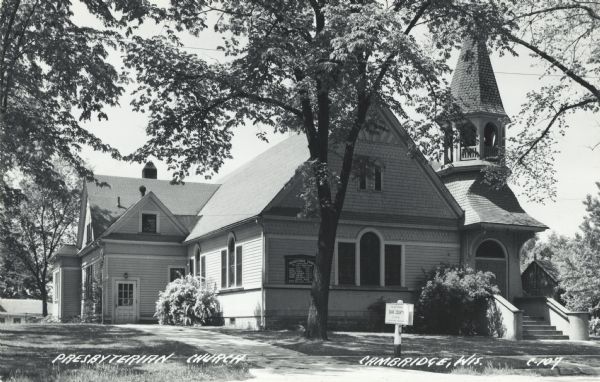 Photographic postcard view of a Presbyterian Church in Cambridge. Caption reads: "Presbyterian Church, Cambridge, Wis."