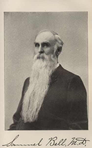 Samuel Bell, M.D. (1841-1913) of Beloit, Wisconsin.