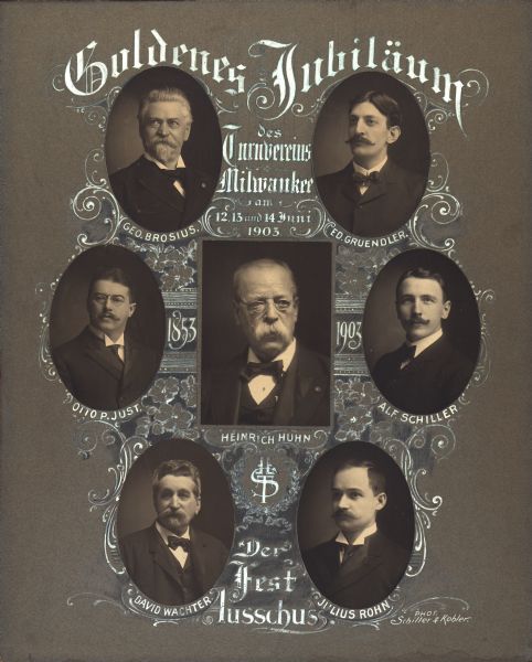 Golden Jubilee of the Milwaukee Turners 1853-1903. Seven oval portraits of men with their names listed, mounted on a decorated mat.