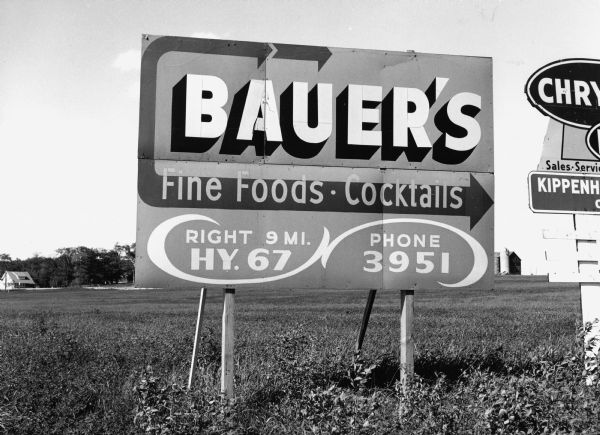 "Bauer's Restaurant in Campbellsport was a landmark in the area. The owner, 'Mush' Bauer, was an extremely overweight man."