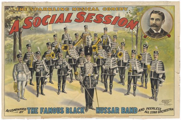 Color lithograph poster. Top caption reads "Social Session" with an insert to the right containing an image of "D. J. Sprague, Manager." The image shows members of the band standing with instruments behind their drum major. The bottom caption reads "The Famous Black Hussar Band and Peerless All-Star Orchestra."