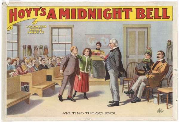 Color lithograph poster. The banner at top reads "Hoyt's A Midnight Bell," below which is the tag "Laughter Every Minute." The image shows an white-haired man visiting a school classroom and motioning to a boy who is being led to him by a teacher grabbing his ear. Bottom cation reads "Visitng the School."