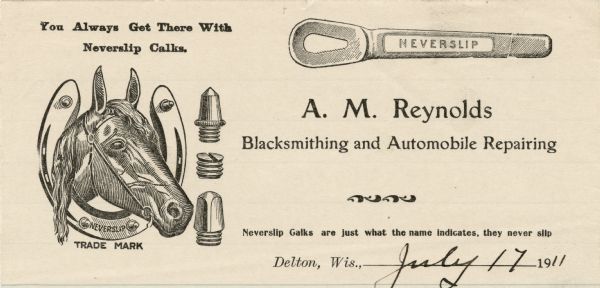 Letterhead of A.M. Reynolds of Delton, Wisconsin, a blacksmithing and automobile repairing business, with Neverslip slogans and an image of a horse's head framed by a horseshoe, close-ups of Neverslip Calks, and a tool. Printed on lined note paper.