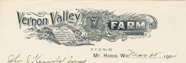 Letterhead of Vernon Valley Farm, a breeder of Percheron and coach horses, shorthorn cattle, Berkshire hogs, Bronze turkeys, and Wyandotte chickens from Mt. Horeb, Wisconsin. Includes a company logo of the superimposed letters VVF set into a round medallion, the name of the proprietor, J.S. Donald, in a banner beneath it, flowers, an album, and a scroll with the type of livestock for sale printed on it.