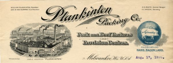 Memohead of the Plankinton Packing Company, a pork and beef packer and provision dealer in Milwaukee, Wisconsin. Includes an elevated view of the company building on the left-hand side, and an image printed in blue of the logo for Globe Brand hams, bacon, and lard (a globe, a pig with "Milwaukee" superimposed on it, and the inscription "Our Field"), on the right-hand side. Printed by the Milwaukee Litho. & Engraving Company.