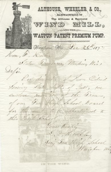 Letterhead of the Althouse, Wheeler & Company of Waupun, Wisconsin, manufacturers of the Althouse & Raymond Wind Mill and the Waupun Patent Premium Pump. Includes an image of a wind mill as well as a background, full-page screened image of a wind mill and farm animals in a fenced farmyard with the caption, "In the Wind." Printed on lined onionskin note paper.