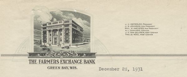 Letterhead of the Farmers Exchange Bank of Green Bay, Wisconsin, with a three-quarter view of the bank building and people walking on the sidewalk. There are three automobiles in the street. Clouds in the sky above the bank extend out of the frame; a scroll rests at the bottom of the frame, which is flanked by triangular lattice ornaments. Printed in black and green ink.