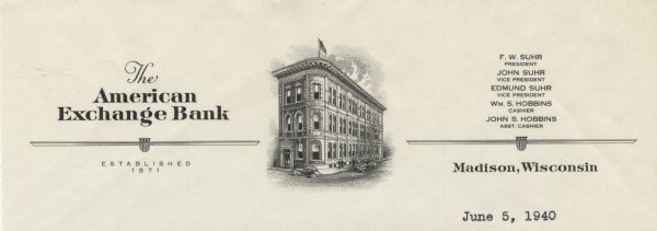 Letterhead of the American Exchange Bank, established in 1871 and originally named the German Bank and later, the German-American Bank, located on the Capitol Square in Madison, Wisconsin. Features a three-quarter view of the building with people standing on the sidewalk and two automobiles on the street. Names of the bank officers are also listed.
