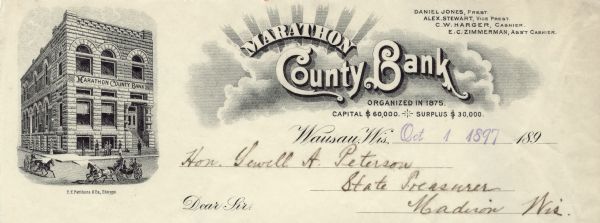 Letterhead of the Marathon County Bank, of Wausau, Wisconsin, organized in 1875, with clouds and rays around the name of the bank. Features a three-quarter view of the bank building, with people standing on the sidewalk and other people driving or riding in horse-drawn carriages. Names of bank officers and a capital and surplus note are also included. Printed by P.F. Pettibone & Company, Chicago.