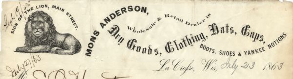 Letterhead of Mons Anderson of La Crosse, Wisconsin, wholesale and retail dealer in "Dry Goods, Clothing, Hats, Caps, Boots, Shoes & Yankee Notions". Features a reclining lion, text in undulating lines, and the slogan, "Sign of the Lion, Main Street".