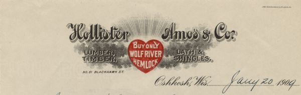 Letterhead of the Hollister Amos & Company, a lumber dealer in Oshkosh, Wisconsin, with an embossed red heart imprinted with the motto, "Buy only Wolf River Hemlock" and a background of rays and clouds. Printed by Geo. D. Barnhard & Company, St. Louis, Missouri.