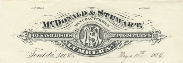 Letterhead of McDonald & Stewart of Fond du Lac, Wisconsin, "Manufacturers of Sash, Doors, Blinds, Mouldings, Lumber" and other products, with printer's flourishes, banners, shadowed lettering, and a center medallion with entwined "M," "C," "D," and "S" initials. Printed by J. Knauber & Company, Milwaukee.