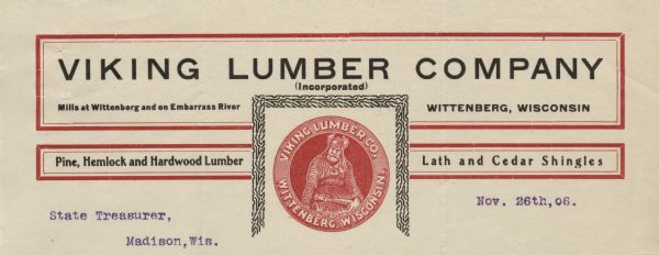Memohead of the Viking Lumber Company of Wittenberg, Wisconsin, with a circular trademark, printed in red ink, of a figure with a moustache and beard, wearing a Viking helmet and chain mail, and carrying a sword at his waist. Two blocks of the letterhead text are outlined in red ink.