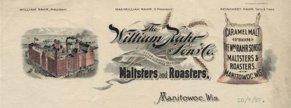 Letterhead of the William Rahr Sons' Company of Manitowoc, Wisconsin, "Maltsters and Roasters," with an elevated view of the company building on one side of the page, and a cloth sack of caramel malt on the other side. The building view includes people working with horses and wagons in the surrounding roads, and boats on Lake Michigan in the background. Letterhead text in the center is embellished with a banner and stalks of wheat. Printed in black ink with red and yellow accents by the Milwaukee Lithographing & Engraving Company.