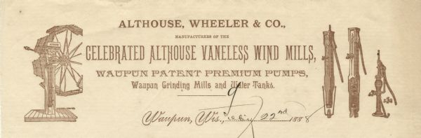 Letterhead of the Althouse, Wheeler & Company of Waupun, Wisconsin, manufacturer of vaneless wind mills, pumps, grinding mills, and water tanks, with illustrations of the Althouse Vaneless Wind Mill, and three examples of Waupun pumps and a spigot. Printed in brown ink on lined onion skin letter paper.