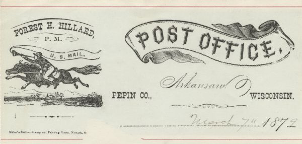 Letterhead of the Post Office in Arkansaw, Wisconsin, with a uniformed man on horseback blowing a trumpet with a U.S. Mail banner streaming out of it. The horse is leaping over a landscape with trees and a building in the background. Printed on lined note paper by Miller's Rubber Stamp and Printing House, Newark, Ohio.