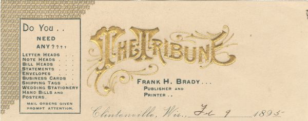 Letterhead of Frank H. Brady, publisher and printer of Clintonville, Wisconsin, with "The Tribune" printed in embossed gold type and a triangular area of stars accented with gold ink in the upper left-hand corner. Printed in dark green and gold inks on lined note paper.