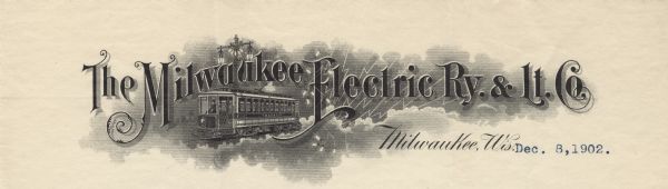 Letterhead of the Milwaukee Electric Railway and Light Company, with a three-quarter view of a man driving an electric cable car marked "State St." under a lighted twin lamppost. Lighted bulbs, electric rays, and clouds form a backdrop for the word "electric" in the company name.