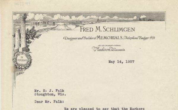Letterhead of Fred M. Schlimgen of Madison, Wisconsin, designer and builder of memorial markers, with a landscape of classical buildings, a cloud-filled sky, the remains of two classical columns, and a wreath surrounding the inscription, "In Memoriam."