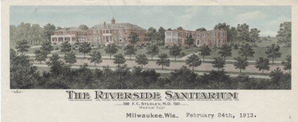 Letterhead of the Riverside Sanitarium of Milwaukee, Wisconsin, with a view of the grounds, including three sanitarium buildings, and rows of trees in the foreground. Printed in color by the Gugler Lithographic Company, Milwaukee.
