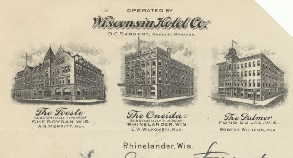 Notehead of the Wisconsin Hotel Company, with three-quarter views of three hotels it operated: The Foeste in Sheboygan, The Oneida in Rhinelander, and The Palmer in Fond du Lac.