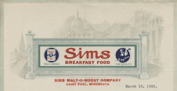 Letterhead of the Sims Malt-O-Wheat Company, with a stone-framed sign for Sims Breakfast Food, a package of malt-o-wheat ("Malt and Wheat"), and the logo image of a child holding a spoon and an upraised bowl ("Say Sims" - "For Quality").