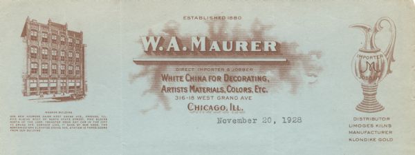 Letterhead of W.A. Maurer, importer and jobber of china painting supplies, including "white china for decorating, artists materials, colors, etc." On the left is a view of the company building facade, and on the right an elaborate pitcher with a scrolled handle and a coiled base.
