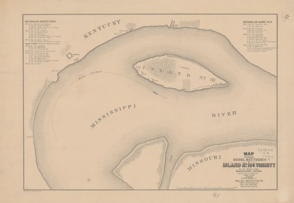 This map lists and depicts the positions of "the batteries on Kentucky shore" and the "batteries on Island No. 10." The 8th Wisconsin Infantry and 15th Wisconsin Infantry regiments and 5th Wisconsin Light Artillery, 6th Wisconsin Light Artillery, and 7th Wisconsin Light Artillery batteries were heavily involved in the Battle of Island No. 10.