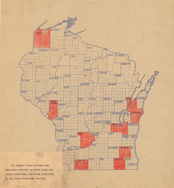 This early 20th-century map of Wisconsin counties indicates indicate the Wisconsin counties in which there are county historical societies auxiliary to the State Historical Society of Wisconsin.