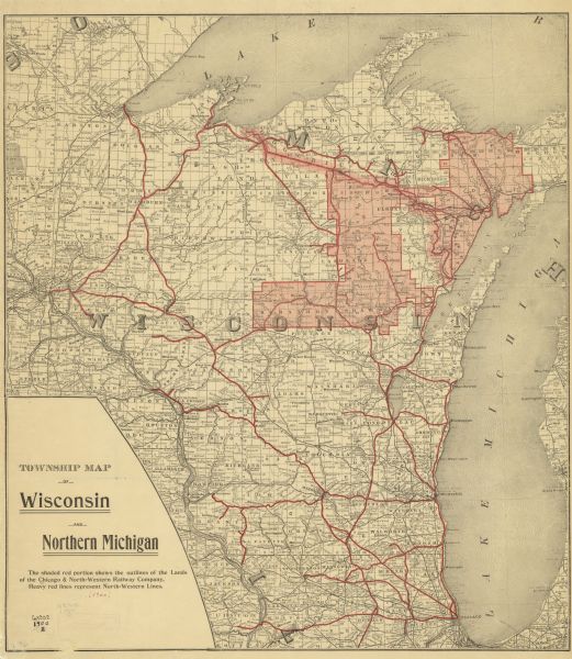 A map of Wisconsin, eastern Minnesota and Iowa, northern Iowa, and Michigan’s Upper Peninsula, showing railway lines, with those marked with heavy red lines are North-Western Lines and the shaded areas depicts the lands owned by the Chicago & North-Western Railway Company. The map also shows the locations of Oneida, Stockbridge, Menomonee, Court O’reilles, Mille Lacs, and Lac De Flambeau Reservations.