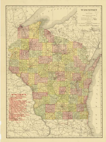 A business map of Wisconsin, showing railroads, counties, cities, villages, rivers, and lakes. Additional areas shown in the map include the western portion of Michigan's Upper Peninsula, eastern Iowa and Minnesota, and northern Illinois. A key to the names of the railroads in the state is printed on the map.
