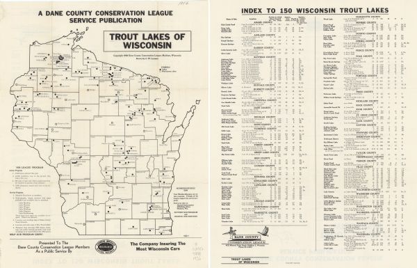A map that identifies the trout lakes in Wisconsin and their proximity to cities. Text on the page of the map highlights the conservation actions taken by the Dane County Conservation League. On the opposite side of the map is an index of 150 lakes with detailed location information, area, depth, and species of trout.