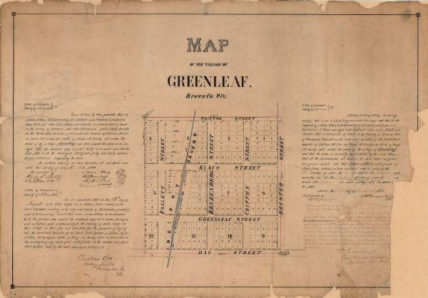 A plat of the village of Greenleaf, Brown County, Wisconsin, showing the areas from Taintor Street to Day Street and Follett Street to Deuster Street.  Included are certifications signed by Anton Klaus, E.B. Greenleaf, H.J. Hilbert, Francis C. Jenkins, and surveyor George H. Benzenberg.