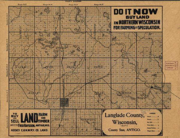 A map of Langlade County, Wisconsin that shows townships and ranges, towns, cities and villages, wagon roads, churches, schools, sawmills, town halls, cheese factories, lakes, rivers, and railroads, both existing and surveyed. 1 map : Shows townships, railroads, schools, churches, saw mills, town halls, cheese factories, and wagon roads.