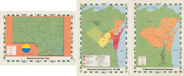 A series of three maps showing the lands of the Menominee, the first of these three maps shows the present-day Menominee Indian Reservation. Highways and roads, lakes and streams, and communities are depicted.  The second map shows the various land cessions made by the Menominee Indians in Wisconsin, with the historic locations of various reservations depicted.  The third map is a Menominee-language map of the ceded areas giving the Menominee names of lakes and rivers in the area.  Settlements, trails and portages are also shown.