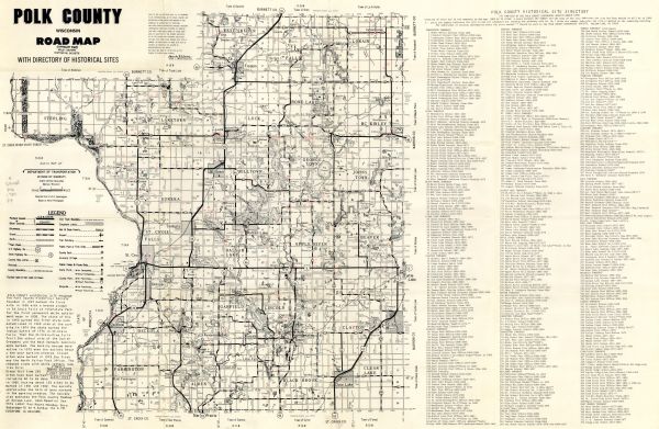 This road map of Polk County, Wisconsin, has been annotated to show the location of historic sites in the county and is accompanied by a 1980 directory of historic sites compiled by the the Polk County Historical Society.