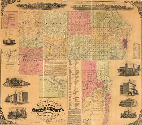This 1858 map of Racine County, Wisconsin, shows land ownership and acreages, the township and range grid, towns, cities and villages, roads, railroads, schools, mills, churches, cemeteries, residences, marshes, timber lots, and lakes and streams. Text provides a description of the county and a history of the city of Racine and illustrations depict buildings in Racine. Inset maps and business directories are provided for Racine, Rochester, Burlington, and Waterford and a table lists the value of manufactures in Racine for 1855.