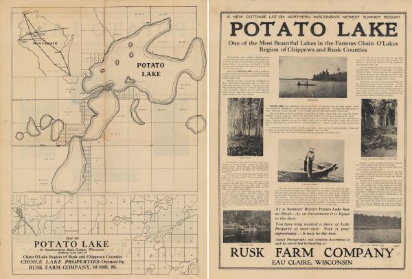 This early 20th century map shows "choice lake properties owned by Rusk Farm Company, Eau Claire, Wis." on Potato Lake in the Town of Rusk, Rusk County, Wisconsin. An inset map of Wisconsin shows the railroad connections to the Potato Lake area and another inset shows the area between Chetek, in Barron County, and Island Lake, in Rusk County, as far south as Long Lake in Chippewa County. The verso provides descriptions and illustrations of the Potato Lake area.