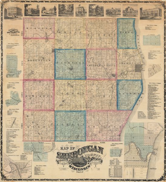 This 1862 map of Sheboygan County, Wisconsin, shows land ownership and acreages, the township and range grid, towns, cities and villages, roads, railroads, schools, churches, cemeteries, residences, and lakes and streams. Illustrations depict buildings in the county and inset maps and business directories are provided for Hingham, Cascade, Sheboygan, Amsterdam, Plymouth, Quitquioc, Sheboygan Falls, Franklin, Greenbush, and Glenbeulah. Statistics and a list of county officials are given.