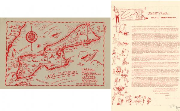 This pictorial map was produced by the Chateau, a resort in La Pointe, and shows Madeline Island landmarks and tourist attractions. On the verso is the spring 1977 issue of Château chatter describing the resort and its offerings as well as other attractions on the island.